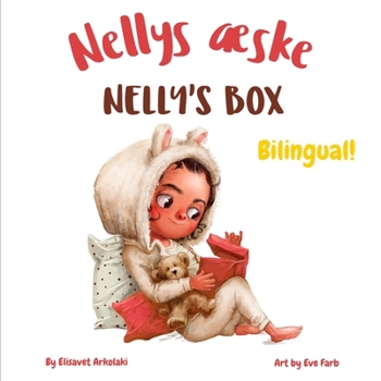 Paperback Nelly's Box - Nellys æske: A Danish English book for bilingual children (Danish language edition) [Danish] Book