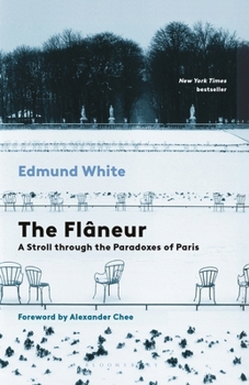 Paperback The Flaneur: A Stroll Through the Paradoxes of Paris Book