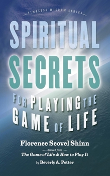Paperback Spiritual Secrets for Playing the Game of Life Book