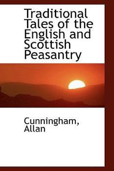 Paperback Traditional Tales of the English and Scottish Peasantry Book
