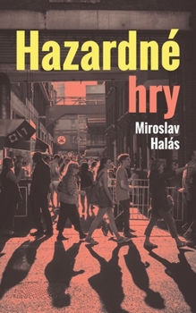 Paperback Hazardné hry [Slovak] Book