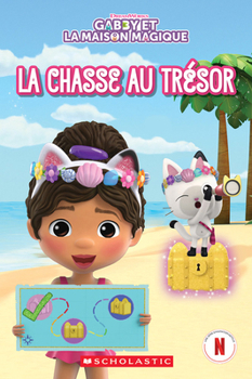 Paperback Gabby Et La Maison Magique: La Chasse Au Trésor [French] Book