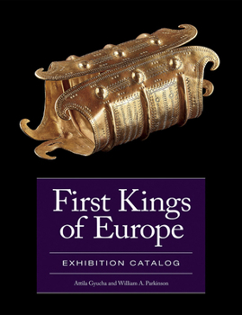 Hardcover First Kings of Europe: Exhibition Catalog Book