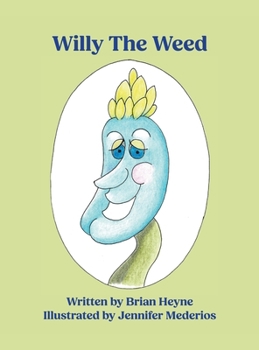 Willy The Weed