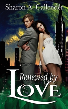 Paperback Renewed by Love Book