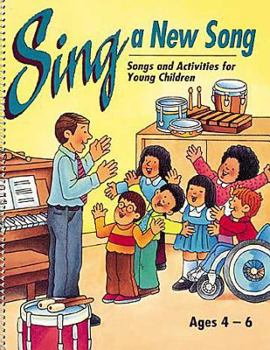 Paperback Sing a New Song Songbook: Songs and Activities for Young Children Book
