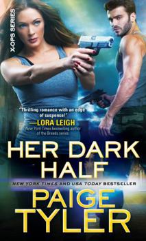 Her Dark Half - Book #7 of the X-Ops