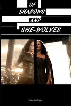 Paperback Of Shadows and She-Wolves: Stories of Queen Gorgo and Queen Artemisia Book