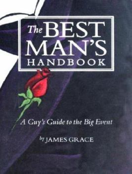 Hardcover Best Man's Handbook: A Guy's Guide to the Big Event Book