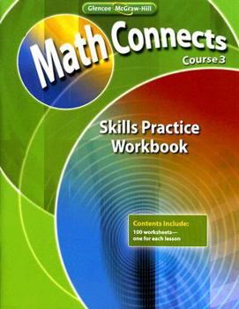 Paperback Math Connects, Course 3: Skills Practice Workbook Book