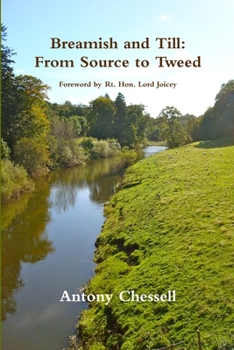 Paperback Breamish and Till: From Source to Tweed Book