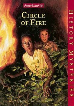 Circle of Fire - Book #14 of the American Girl History Mysteries