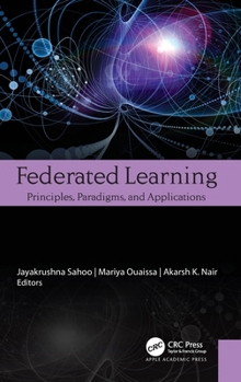 Hardcover Federated Learning: Principles, Paradigms, and Applications Book