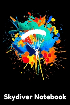 Skydiver Notebook: Skydiver Notebook I Notizbuch I Calepin I Taccuino I Cuaderno I Caderno I Notitieblok I Notatnik I 6x9 I A5 I 120 Pages I Dot Grid ... I Teacher I Students I Writing I Drawing I