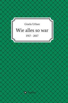 Hardcover Wie alles so war [German] Book
