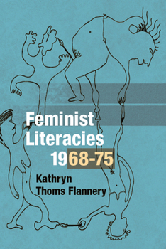 Paperback Feminist Literacies, 1968-75 Book