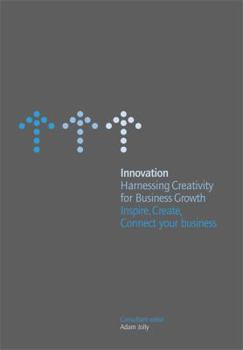 Paperback Innovation : Harnessing Creativity for Business Growth Book