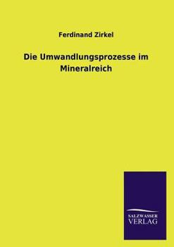 Paperback Die Umwandlungsprozesse im Mineralreich [German] Book