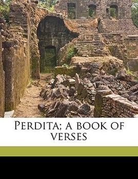 Paperback Perdita; A Book of Verses Book