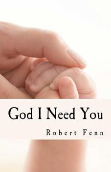 Paperback God I Need You: Who can save, rescue and assure me of eternal salvation? Book