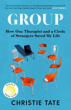 Paperback Group: How One Therapist and a Circle of Strangers Saved My Life Book