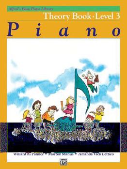 Paperback Alfred's Basic Piano Library Theory, Bk 3 (Alfred's Basic Piano Library, Bk 3) Book