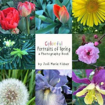 Paperback Colorful Portraits of Spring Book