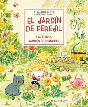 Las Flores También Se Enamoran - Book #2 of the Le Jardin de Basilic