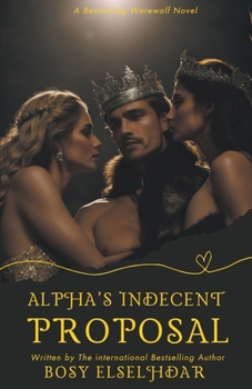 Paperback Alpha's Indecent Proposal Book