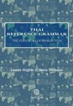Paperback Thai Reference Grammar: The Structure of Spoken Thai Book