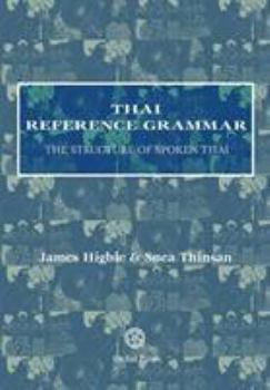 Paperback Thai Reference Grammar: The Structure of Spoken Thai Book