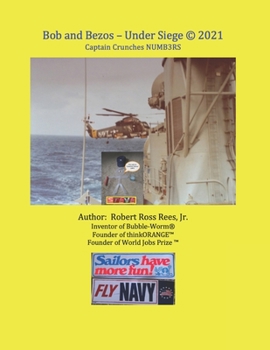 Paperback Bob and Bezos - Under Siege (c) 2021: Captain Crunches NUMB3RS Book