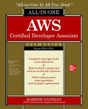 Paperback AWS Certified Developer Associate All-In-One Exam Guide (Exam Dva-C01) Book