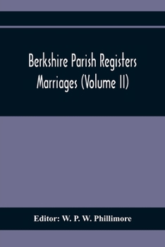 Paperback Berkshire Parish Registers. Marriages (Volume Ii) Book