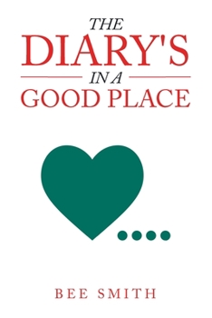 Paperback The Diary's in a Good Place Book