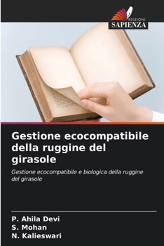 Paperback Gestione ecocompatibile della ruggine del girasole [Italian] Book