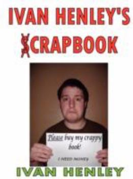 Paperback Ivan Henley's Crapbook Book