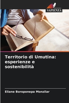 Territorio di Umutina: esperienze e sostenibilità