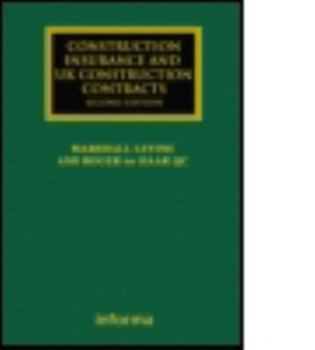 Hardcover Construction Insurance and UK Construction Contracts (Construction Practice Series) Book