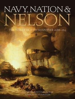 Hardcover Nelson, Navy & Nation: The Royal Navy and the British People, 1688-1815 Book