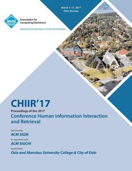 Paperback CHIIR 17 Conference on Human Information Interaction and Retrieval Book