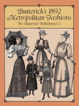 Paperback Butterick's 1892 Metropolitan Fashions Book
