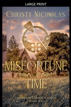 Misfortune of Time: A Dark Irish Historical Fantasy (The Druid's Brooch)