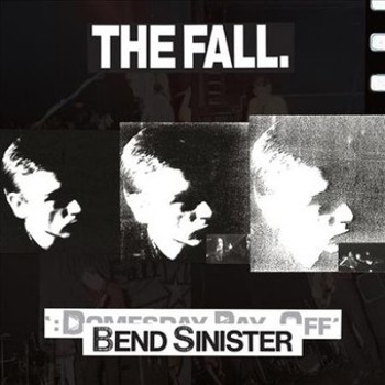 Vinyl Bend Sinister/The Domesday Pay-Off - Plus Book