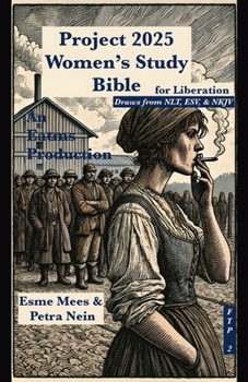 Project 2025 American Drag- Women's Study Bible FTP for Liberation: Scripture for Revolution