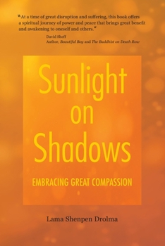 Paperback Sunlight on Shadows: Embracing Great Compassion Book