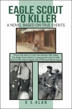 Paperback Eagle Scout to Killer: A Novel Based on True Events Book