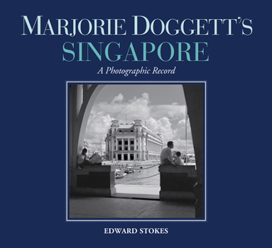Hardcover Marjorie Doggett's Singapore: A Photographic Record Book