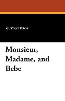 Paperback Monsieur, Madame, and Bebe Book