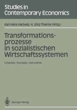 Paperback Transformationsprozesse in Sozialistischen Wirtschaftssystemen: Ursachen, Konzepte, Instrumente [German] Book